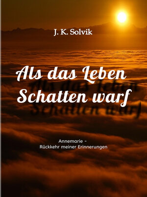 cover image of Als das Leben Schatten warf
